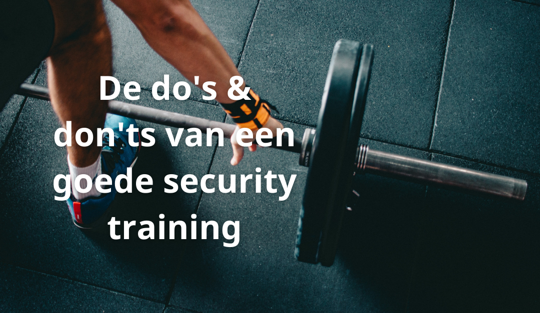 september Veel Situatie De do's & don'ts van een goede security training | Nolletch